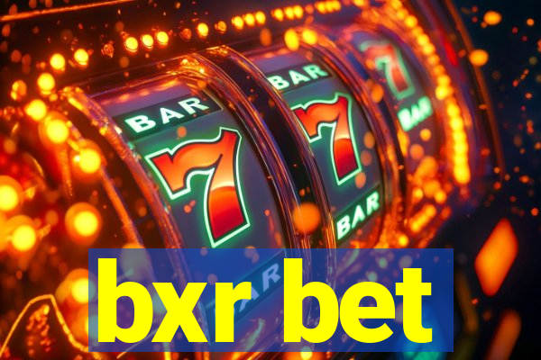 bxr bet